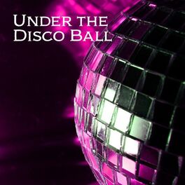 Album cover of Under the Disco Ball