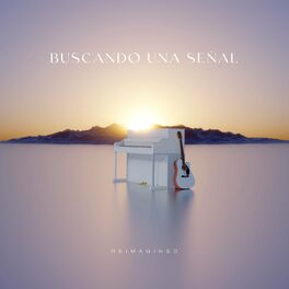 Album cover of Buscando una Señal (Reimagined)