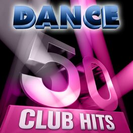 Album cover of 50 Dance Club Hits,Vol. 1 (6 Hours Full of Essential Music The Best In Techno, Electro, Trance and Dance House Anthems)
