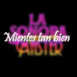 Album cover of Mientes Tan Bien