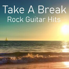 Album cover of Take A Break Rock Guitar Hits