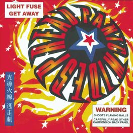 Album cover of Light Fuse Get Away