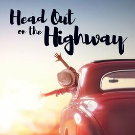 Album cover of Head Out On the Highway