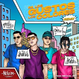 Album cover of Pa Los Gustos Los Colores (Remix) [feat. Omy de Oro & Nekxum]