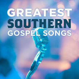 Album cover of Greatest Southern Gospel Songs Vol. 1