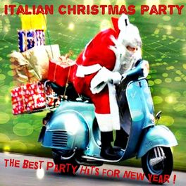 Album picture of Italian Christmas Party (The Best Party Hits for New Year)