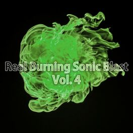 Album cover of Real Burning Sonic Blast, Vol. 4
