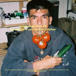 Album cover of Eating vegetables off the ground of your mother's Kitchen