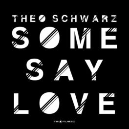 Album cover of Some Say Love