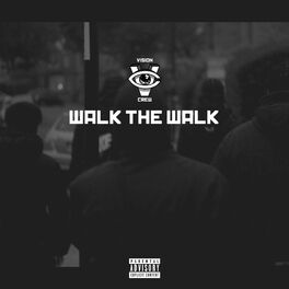Album cover of Walk The Walk