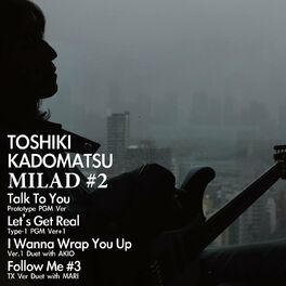 Toshiki Kadomatsu: albums, songs, playlists | Listen on Deezer