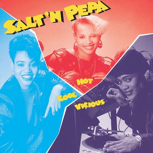 Salt-N-Pepa - Push It: listen with lyrics | Deezer