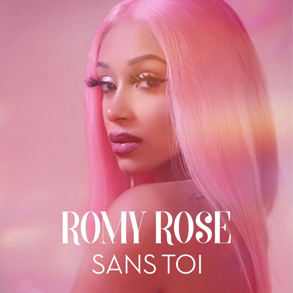 Sans toi. Rose Sans.