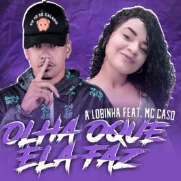 Album cover of Olha o Que Ela Faz