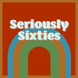 Album cover of Seriously Sixties