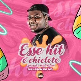 Album cover of Esse Hit É Chiclete Poze É o Malvadão