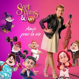 Album cover of Amis pour la vie (Sept nains et moi)