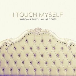 Album cover of I Touch Myself