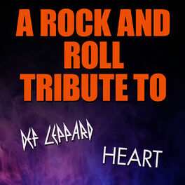 Album cover of A Rock and Roll Tribute to Def Leppard and Heart