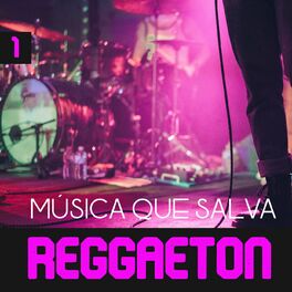 Album cover of Música Que Salva Reaggaeton Vol. 1