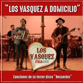 Album cover of Los Vasquez a Domicilio: Canciones del Tercer Disco Recuerdos