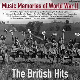 Album cover of Music Memories of World War Ii, Volume 1 - The British Hits