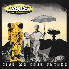 Album cover of Give Me Your Future