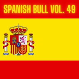 Album cover of Spanish Bull Vol. 49