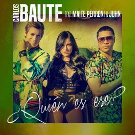 Album cover of ¿Quién es ese? (feat. Maite Perroni & Juhn)