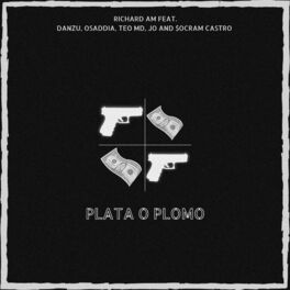 Album cover of Plata o Plomo