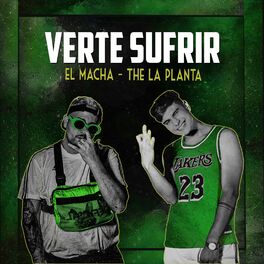 Album cover of Verte Sufrir (feat. The La Planta)