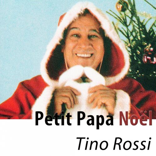 Tino Rossi - Petit papa Noël (Du film Destins): listen with lyrics | Deezer