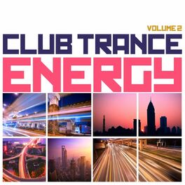 Album cover of Club Trance Energy, Vol. 2 (Trance Classic Masters and Future Anthems)