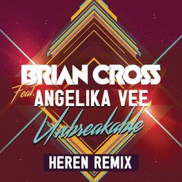 Album cover of Unbreakable (feat. Angelika Vee) (HEREN Remix)