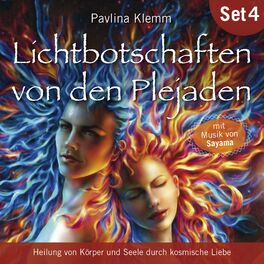 Album cover of Lichtbotschaften von den Plejaden (Übungs-Set 4) (Heilung von Körper und Seele durch kosmische Liebe)