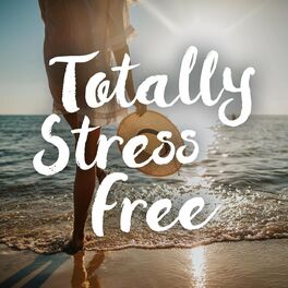 Album cover of Totally Stress Free