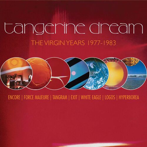 Tangerine Dream - The Virgin Years: 1977-1983: lyrics and songs