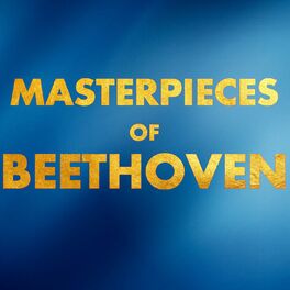 Album cover of Masterpieces of Beethoven
