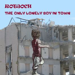 Album cover of The Only Lonely Boy in Town