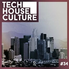 Album cover of Tech House Culture #34