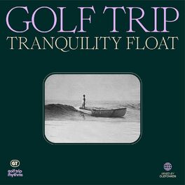 Album cover of Tranquility Float
