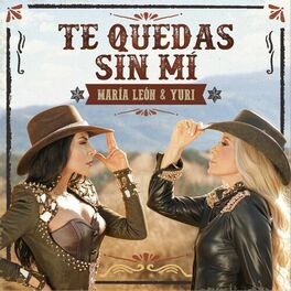 Album cover of Te Quedas Sin Mí