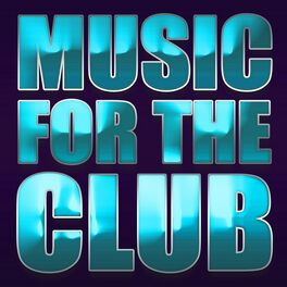 Album cover of Music for the Club