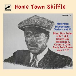 Album cover of Matchbox Bluesmaster Series, Vol. 10: Home Town Skiffle