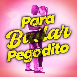 Album cover of Para Bailar Pegadito