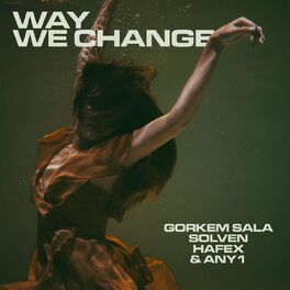 Album cover of Way We Change (feat. Any1)