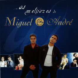 Album cover of As Melhores de Miguel & André