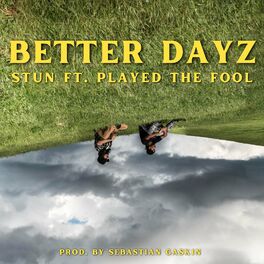Album cover of Better Dayz