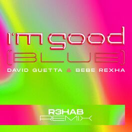 Album picture of I'm Good (Blue) (R3HAB Remix)