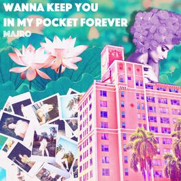 Album cover of Wanna Keep You in My Pocket Forever